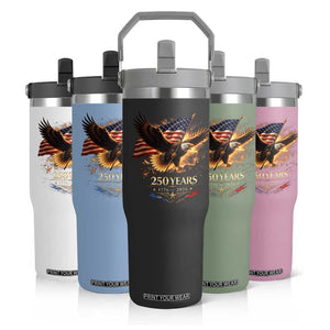 Eagle 250 Anniversary Usa Flip Straw Tumbler 1776 2026 Patriotic 4th Of July 250 Year American Flag TS10 Print Your Wear