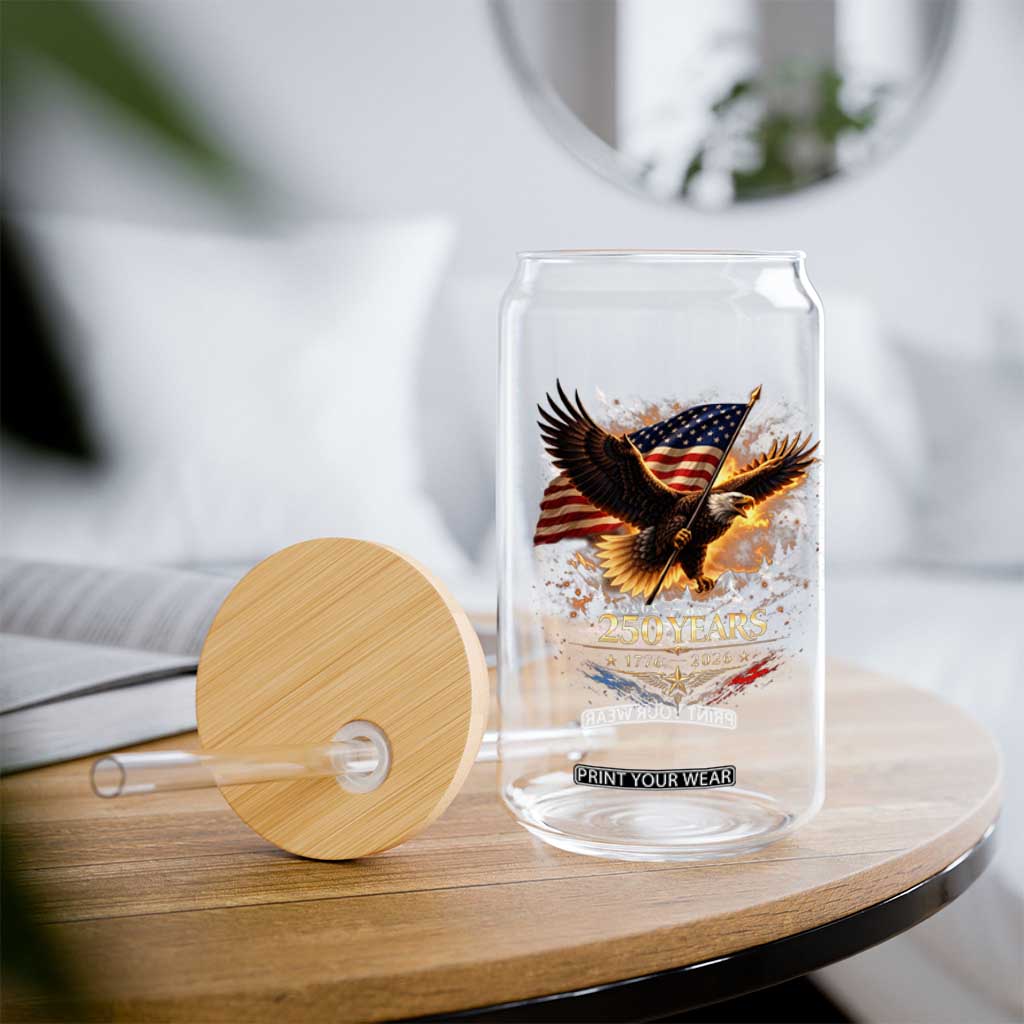 Eagle 250 Anniversary Usa Glass Can 1776 2026 Patriotic 4th Of July 250 Year American Flag TS10 Print Your Wear