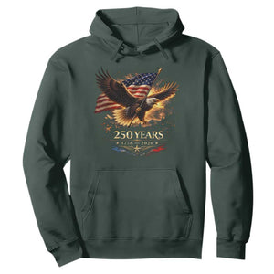 Eagle 250 Anniversary Usa Hoodie 1776 2026 Patriotic 4th Of July 250 Year American Flag TS10 Dark Forest Green Print Your Wear