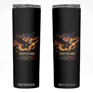 Eagle 250 Anniversary Usa Skinny Tumbler 1776 2026 Patriotic 4th Of July 250 Year American Flag TS10 Black Print Your Wear