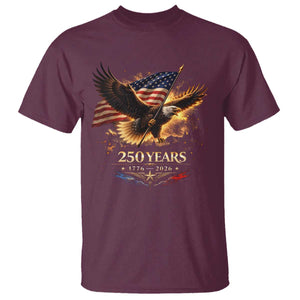Eagle 250 Anniversary Usa T Shirt 1776 2026 Patriotic 4th Of July 250 Year American Flag TS10 Maroon Print Your Wear