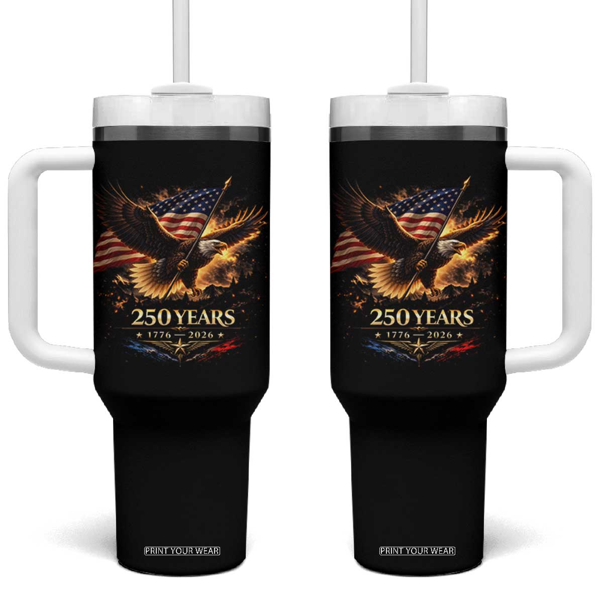 Eagle 250 Anniversary Usa Tumbler With Handle 1776 2026 Patriotic 4th Of July 250 Year American Flag TS10 One Size: 40 oz Black Print Your Wear