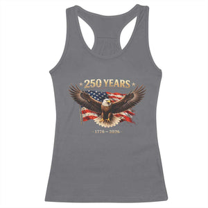 250 Years USA Racerback Tank Top Patriotic Eagle America Flag 250th Anniversary 1776 2026 TS10 Charcoal Print Your Wear