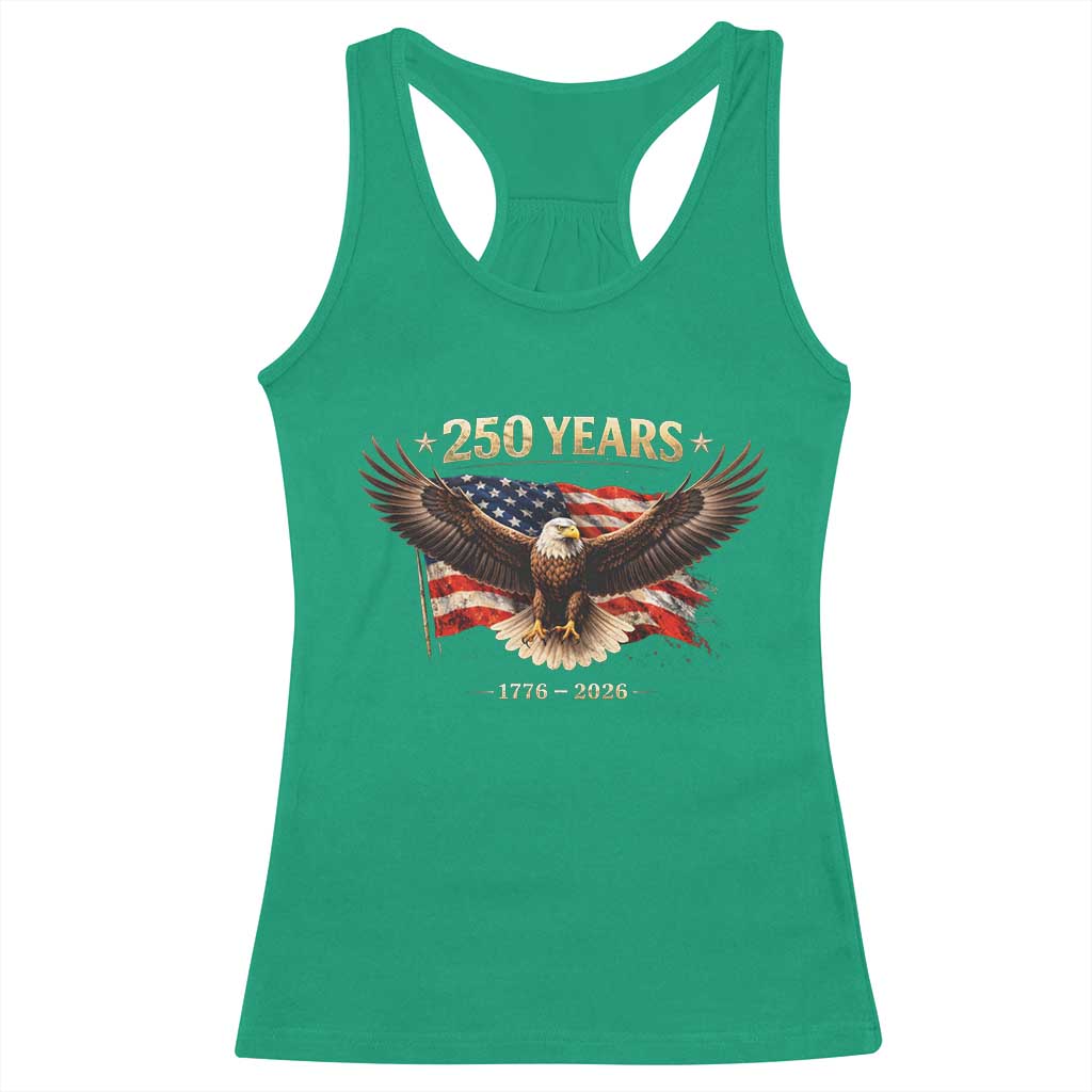 250 Years USA Racerback Tank Top Patriotic Eagle America Flag 250th Anniversary 1776 2026 TS10 Irish Green Print Your Wear