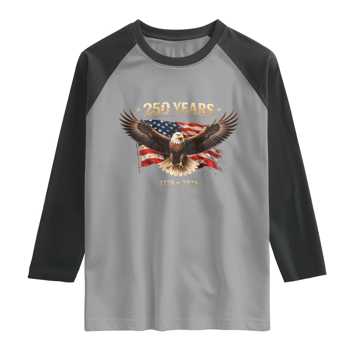 250 Years USA Raglan Shirt Patriotic Eagle America Flag 250th Anniversary 1776 2026 TS10 Sport Gray Black Print Your Wear