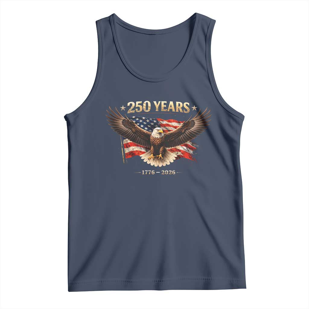 250 Years USA Tank Top Patriotic Eagle America Flag 250th Anniversary 1776 2026 TS10 Navy Print Your Wear