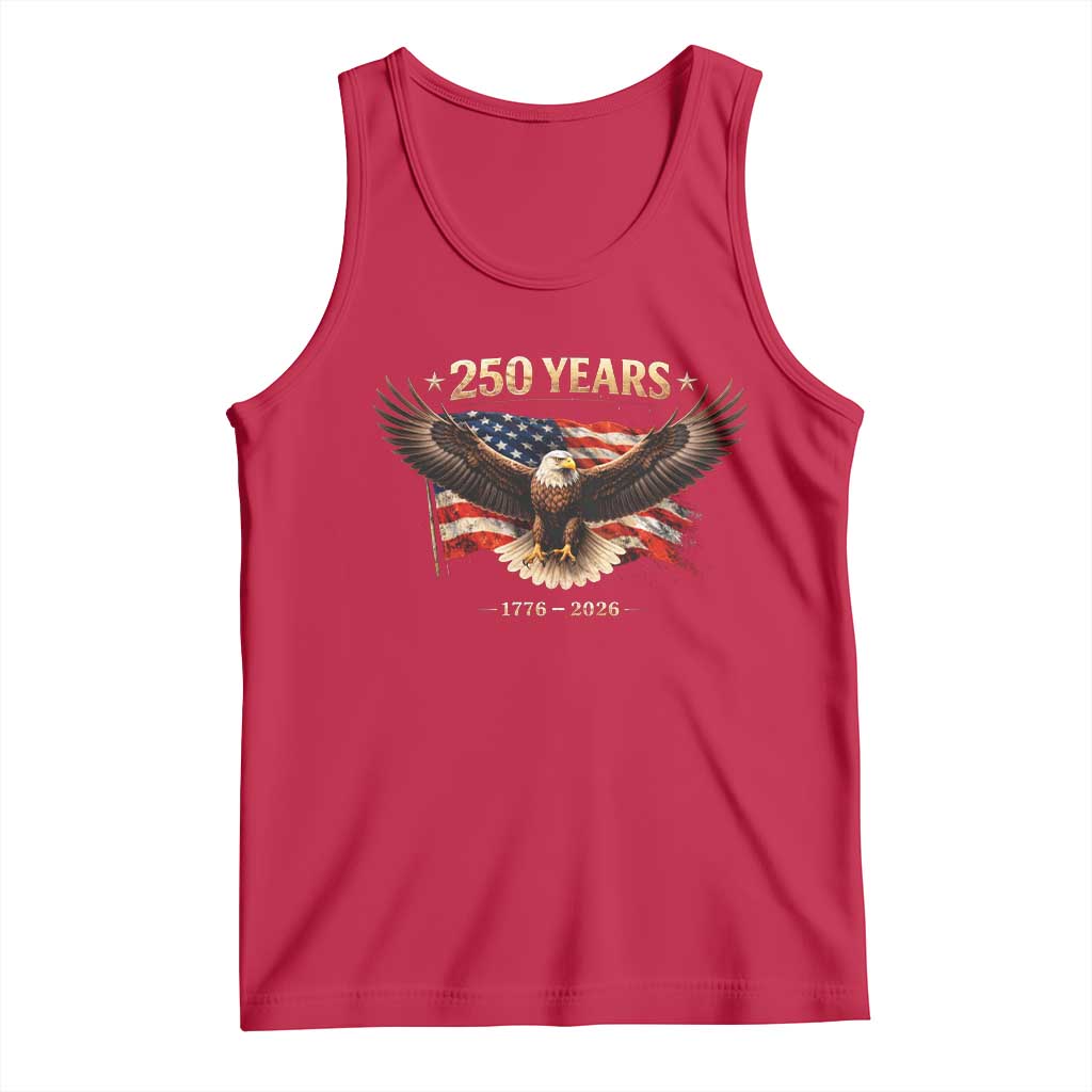 250 Years USA Tank Top Patriotic Eagle America Flag 250th Anniversary 1776 2026 TS10 Red Print Your Wear