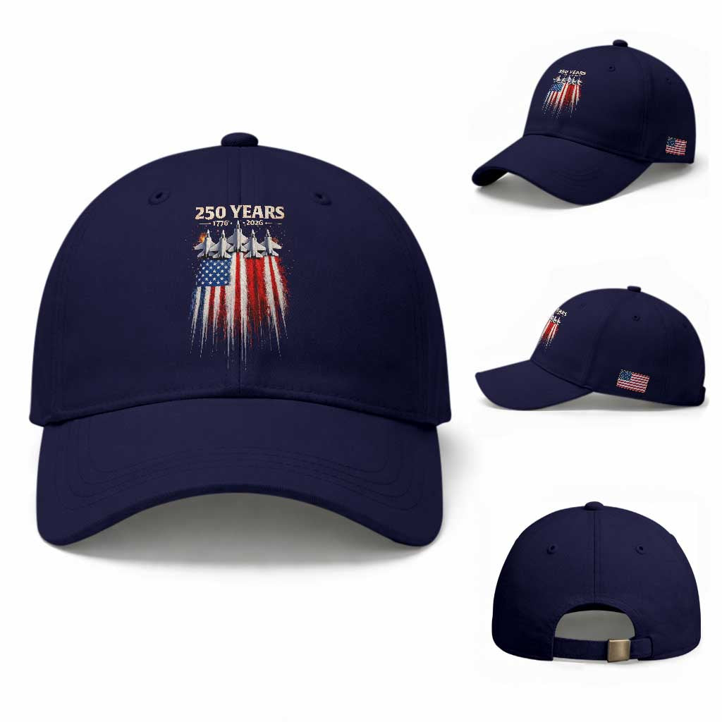 250 Years Anniversary Baseball Cap Usa American Flag 1776 2026 Patriotic Independence Day 4th July TS10 Baseball Cap Universal Fit Dark Blue Print Your Wear