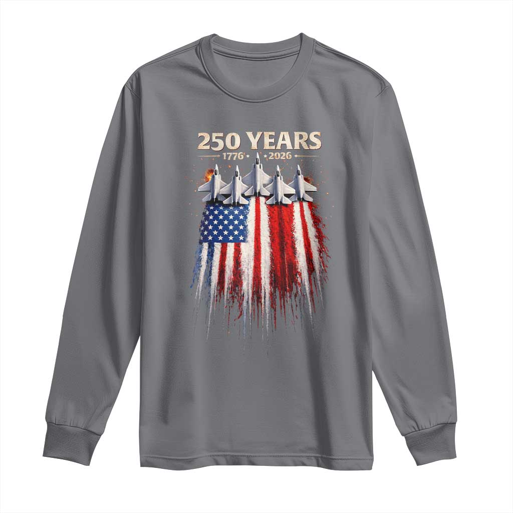 250 Years Anniversary Long Sleeve Shirt Usa American Flag 1776 2026 Patriotic Independence Day 4th July TS10 Charcoal Print Your Wear