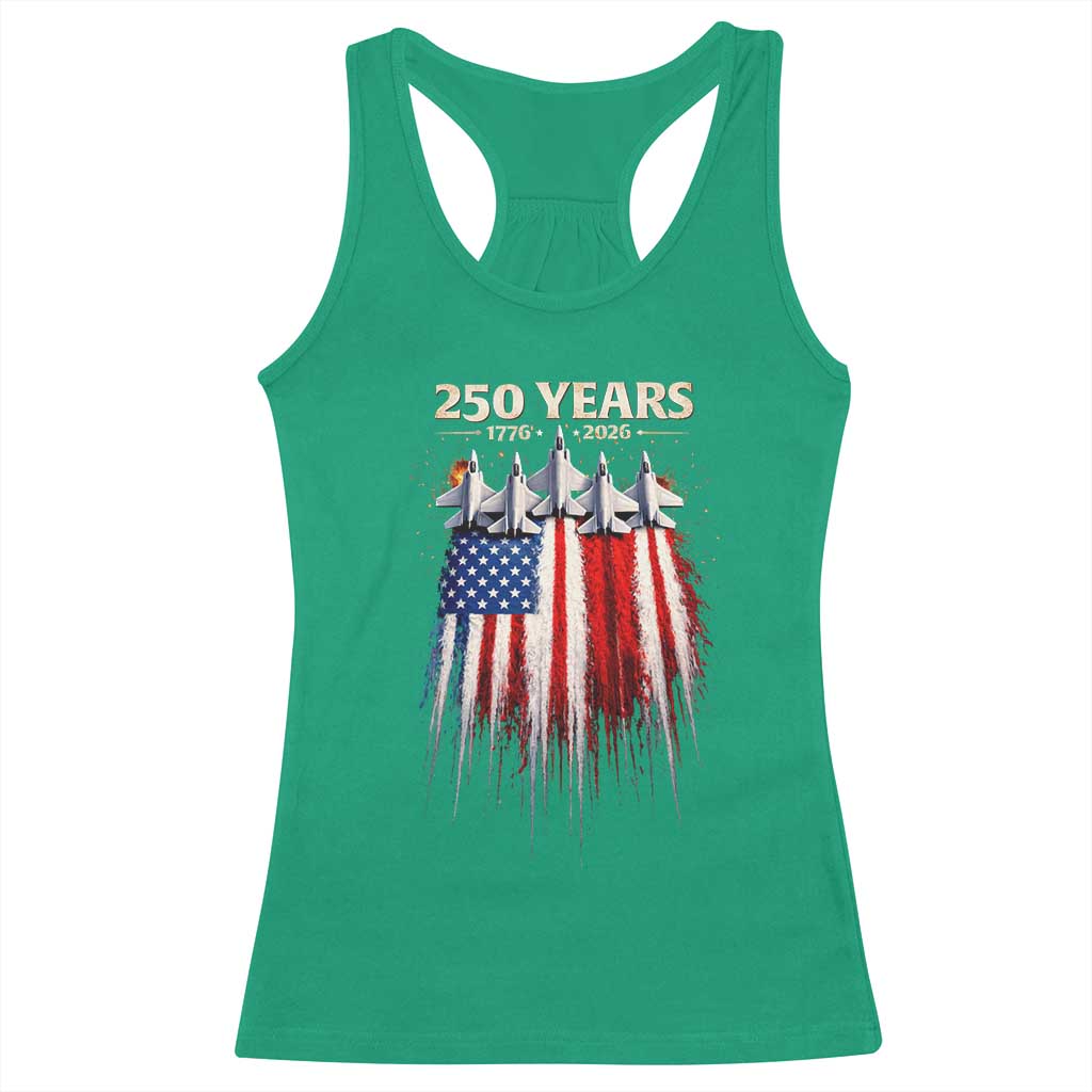 250 Years Anniversary Racerback Tank Top Usa American Flag 1776 2026 Patriotic Independence Day 4th July TS10 Irish Green Print Your Wear