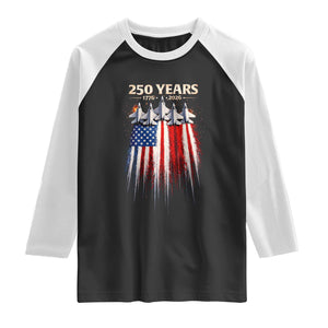 250 Years Anniversary Raglan Shirt Usa American Flag 1776 2026 Patriotic Independence Day 4th July TS10 Black White Print Your Wear
