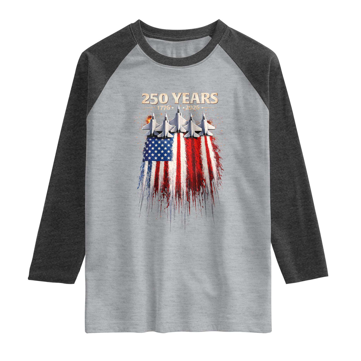 250 Years Anniversary Raglan Shirt Usa American Flag 1776 2026 Patriotic Independence Day 4th July TS10 Heather Gray Heather Charcoal Print Your Wear