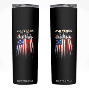 250 Years Anniversary Skinny Tumbler Usa American Flag 1776 2026 Patriotic Independence Day 4th July TS10 Black Print Your Wear