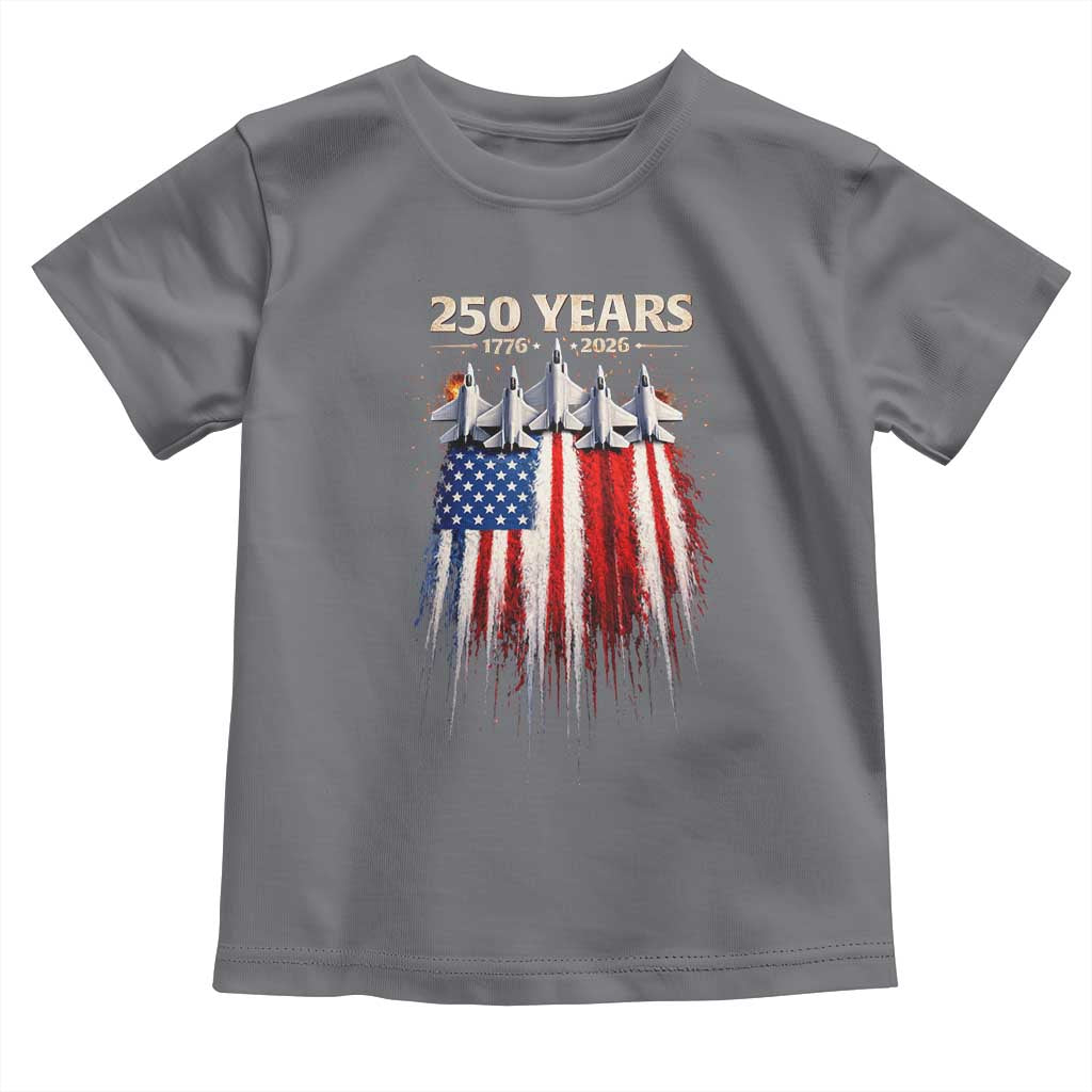 250 Years Anniversary Toddler T Shirt - USA American Flag 1776 2026 Patriotic Independence Day 4th July TS10 Charcoal Print Your Wear