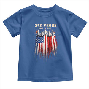 250 Years Anniversary Toddler T Shirt - USA American Flag 1776 2026 Patriotic Independence Day 4th July TS10 Royal Blue Print Your Wear