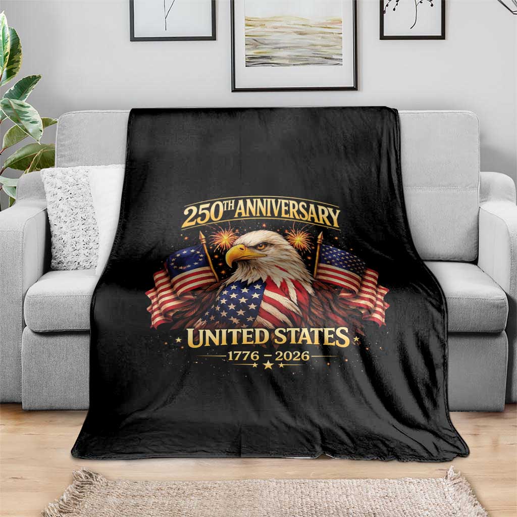 250th Anniversary Throw Blanket United States 250 Years Birthday 1776 2026 Eagle USA Flag TS10 Print Your Wear