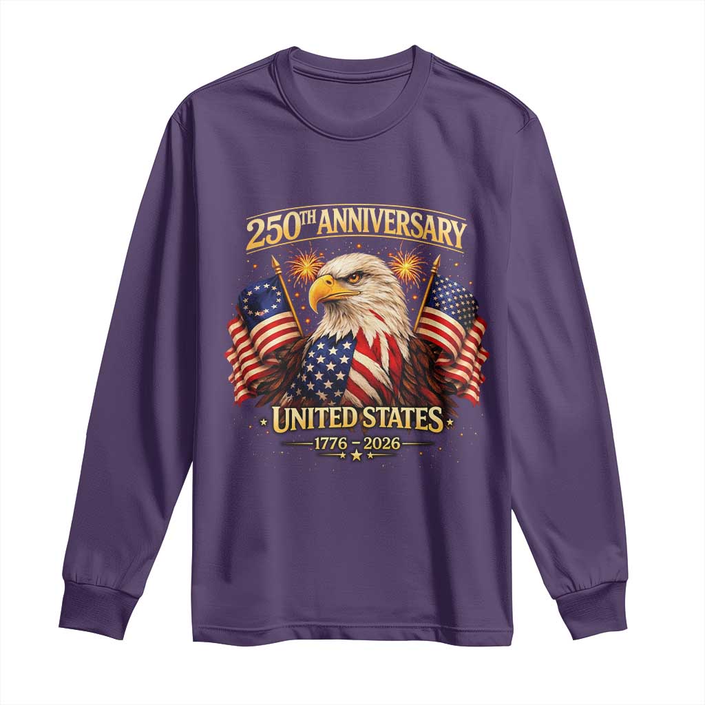 250th Anniversary Long Sleeve Shirt United States 250 Years Birthday 1776 2026 Eagle USA Flag TS10 Purple Print Your Wear