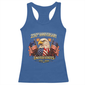 250th Anniversary Racerback Tank Top United States 250 Years Birthday 1776 2026 Eagle USA Flag TS10 Royal Blue Print Your Wear