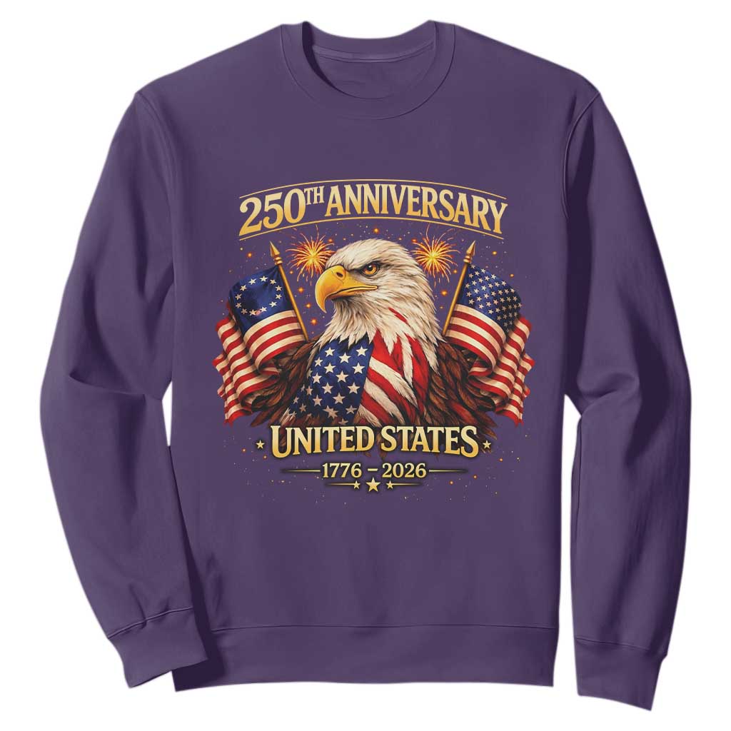 250th Anniversary Sweatshirt United States 250 Years Birthday 1776 2026 Eagle USA Flag TS10 Purple Print Your Wear