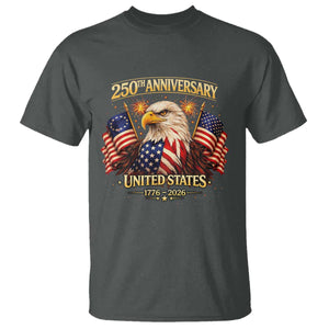250th Anniversary T Shirt United States 250 Years Birthday 1776 2026 Eagle USA Flag TS10 Dark Heather Print Your Wear