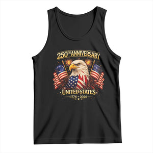 250th Anniversary Tank Top United States 250 Years Birthday 1776 2026 Eagle USA Flag TS10 Black Print Your Wear