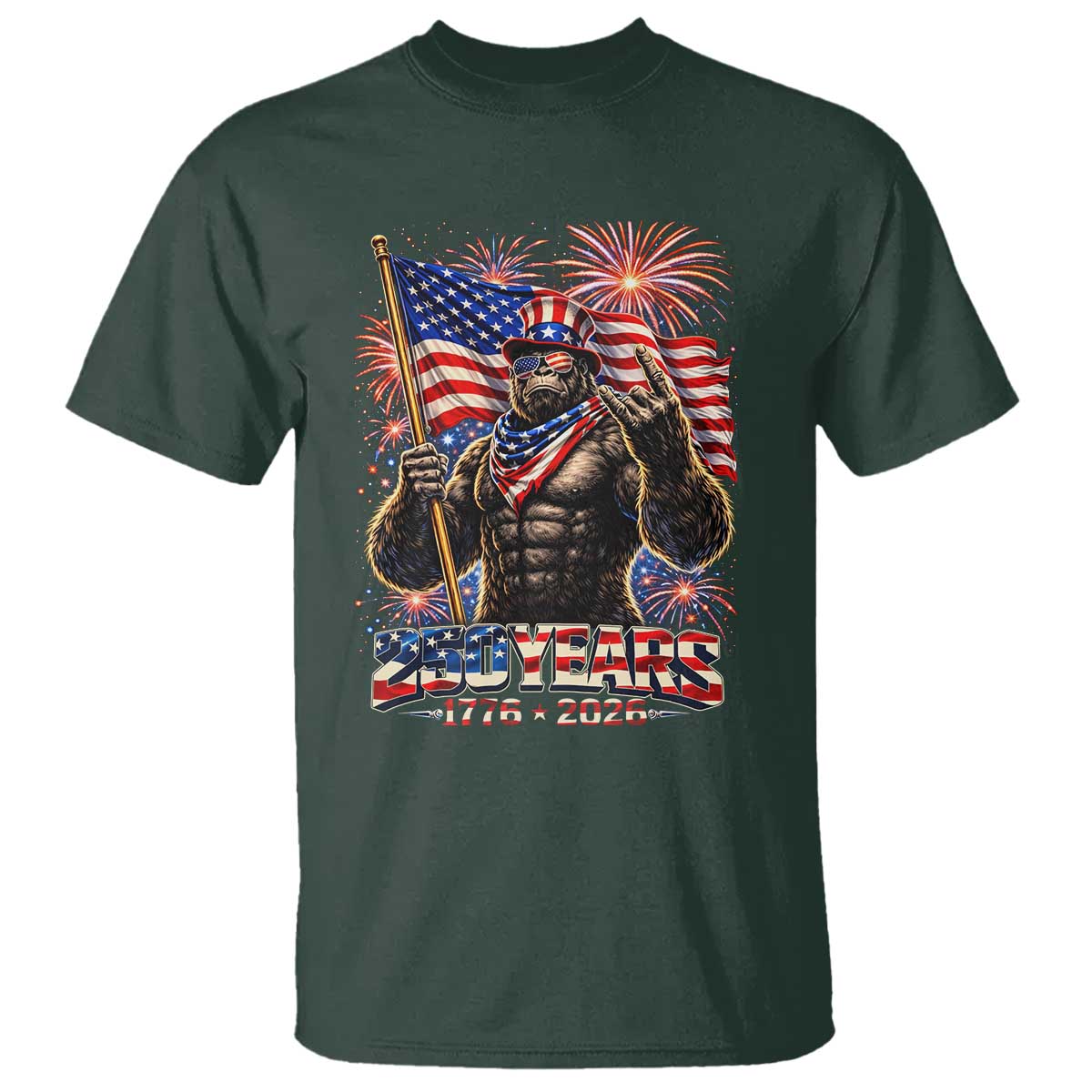 Bigfoot 250th Anniversary T Shirt USA Independence 250 Years Of Freedom 1776 2026 Patriotic Flag TS10 Dark Forest Green Print Your Wear