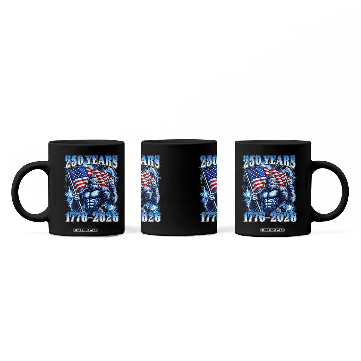 Bigfoot 250th Anniversary America Coffee Mug 250 Years Of Freedom 4th July 1776 2026 Patriotic Flag TS10 Print Your Wear