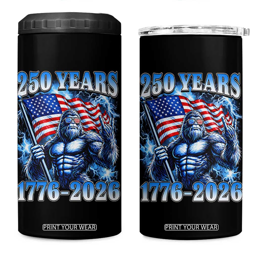 Bigfoot 250th Anniversary America 4 in 1 Can Cooler Tumbler 250 Years Of Freedom 4th July 1776 2026 Patriotic Flag TS10 One Size: 16 oz Black Print Your Wear