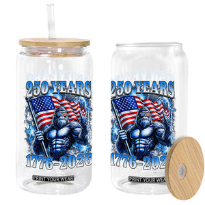 Bigfoot 250th Anniversary America Glass Can 250 Years Of Freedom 4th July 1776 2026 Patriotic Flag TS10 Print Your Wear