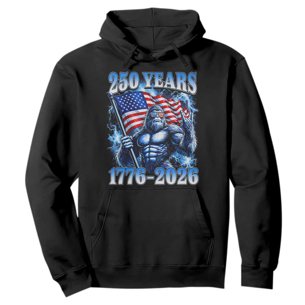 Bigfoot 250th Anniversary America Hoodie 250 Years Of Freedom 4th July 1776 2026 Patriotic Flag TS10 Black Print Your Wear