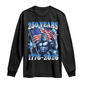 Bigfoot 250th Anniversary America Long Sleeve Shirt 250 Years Of Freedom 4th July 1776 2026 Patriotic Flag TS10 Black Print Your Wear