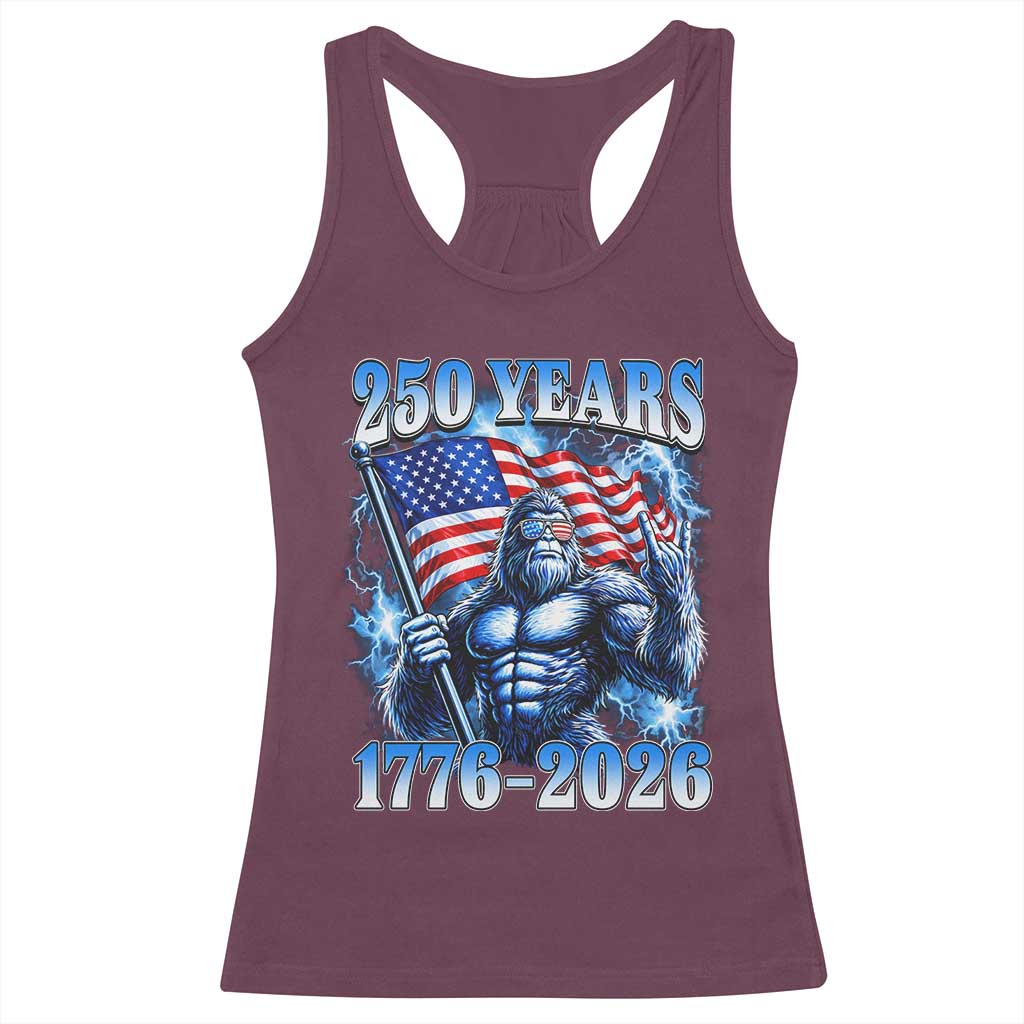 Bigfoot 250th Anniversary America Racerback Tank Top 250 Years Of Freedom 4th July 1776 2026 Patriotic Flag TS10 Maroon Print Your Wear