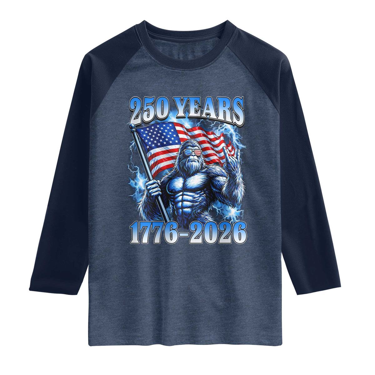 Bigfoot 250th Anniversary America Raglan Shirt 250 Years Of Freedom 4th July 1776 2026 Patriotic Flag TS10 Heather Denim Navy Print Your Wear