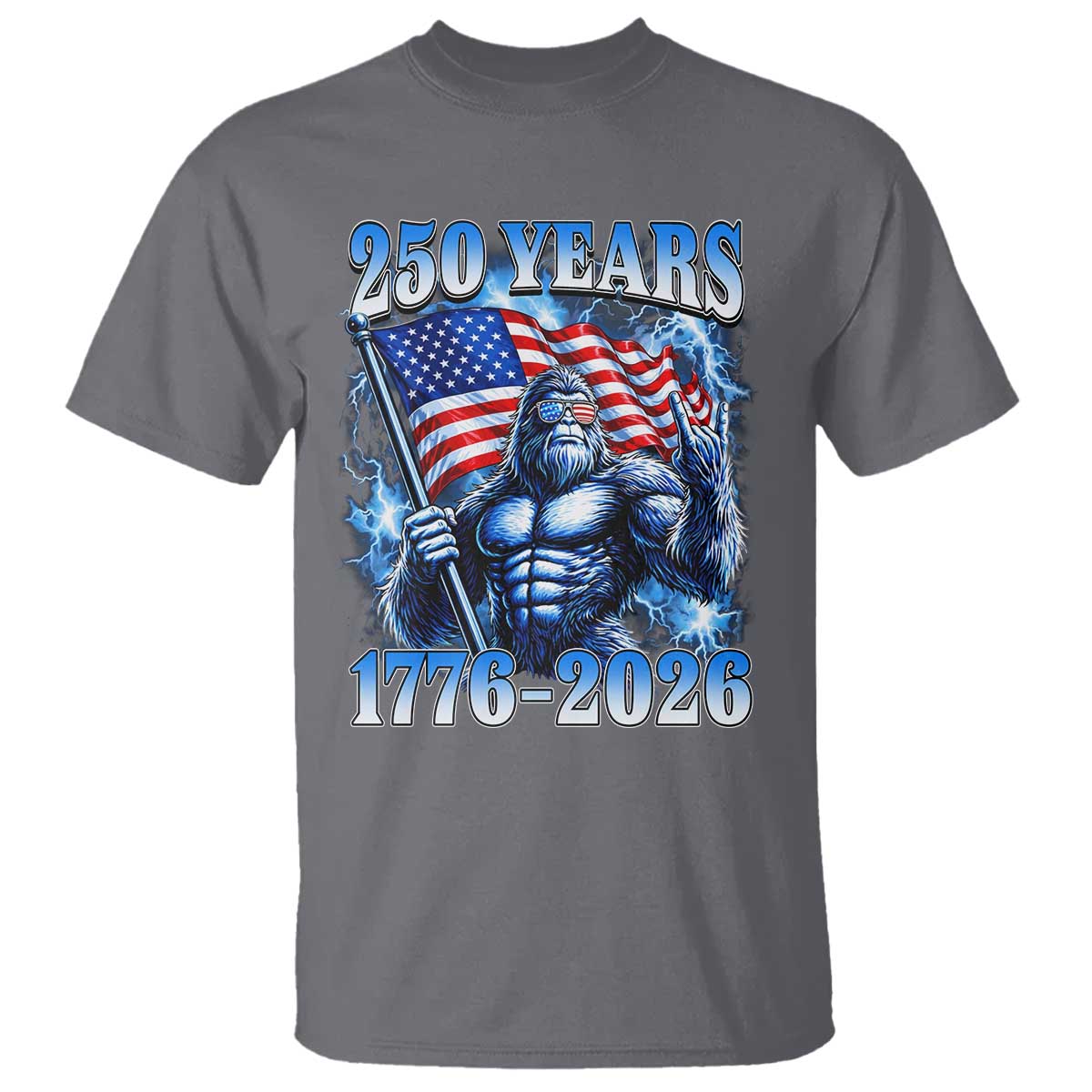 Bigfoot 250th Anniversary America T Shirt 250 Years Of Freedom 4th July 1776 2026 Patriotic Flag TS10 Charcoal Print Your Wear
