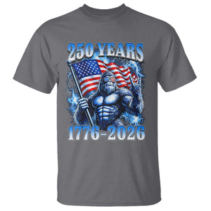 Bigfoot 250th Anniversary America T Shirt 250 Years Of Freedom 4th July 1776 2026 Patriotic Flag TS10 Charcoal Print Your Wear