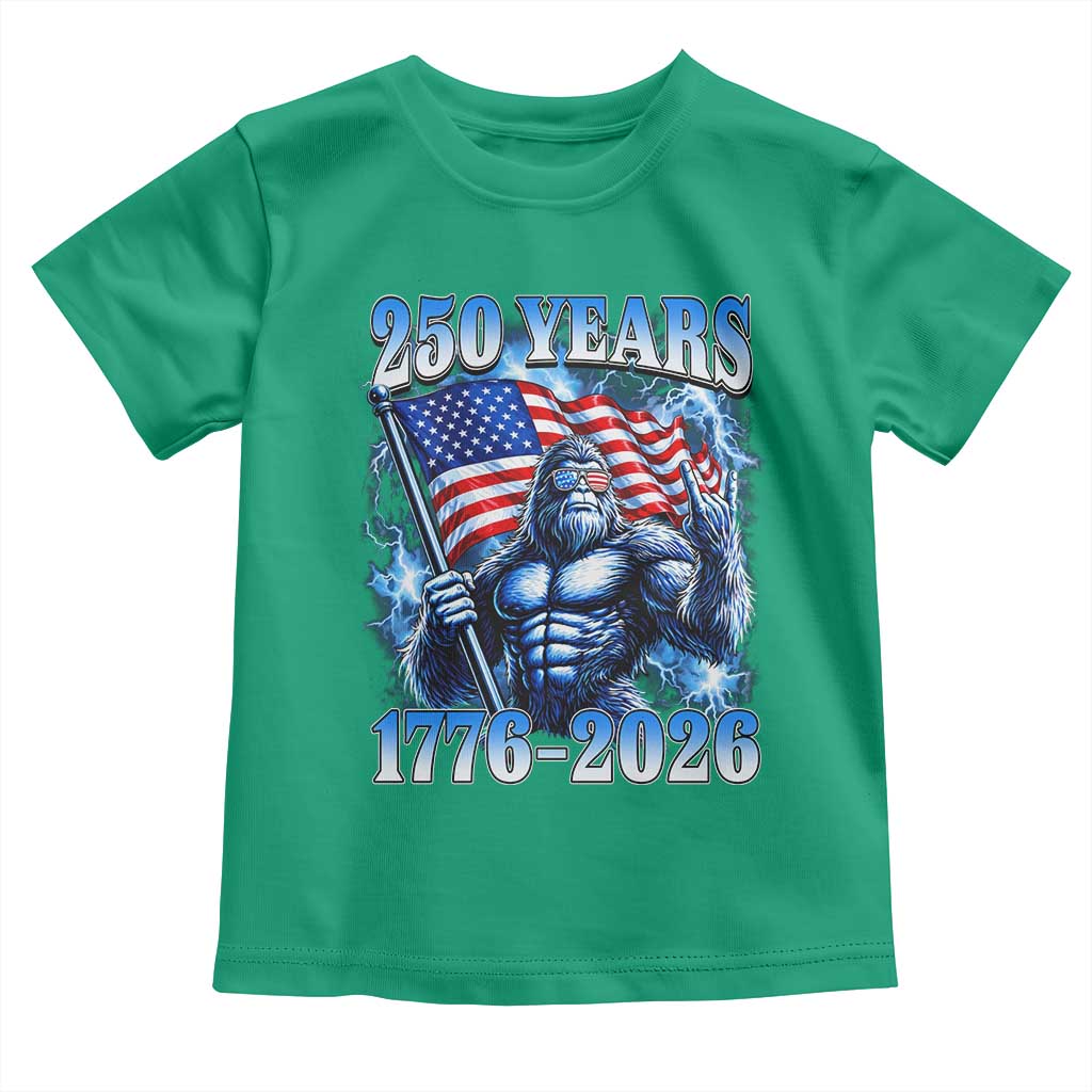 Bigfoot 250th Anniversary America Toddler T Shirt 250 Years Of Freedom 4th July 1776 2026 Patriotic Flag TS10 Irish Green Print Your Wear