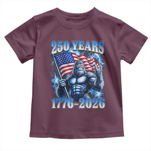 Bigfoot 250th Anniversary America Toddler T Shirt 250 Years Of Freedom 4th July 1776 2026 Patriotic Flag TS10 Maroon Print Your Wear
