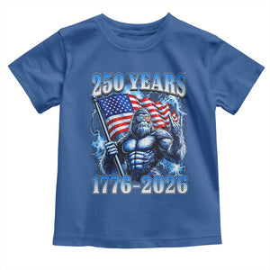 Bigfoot 250th Anniversary America Toddler T Shirt 250 Years Of Freedom 4th July 1776 2026 Patriotic Flag TS10 Royal Blue Print Your Wear