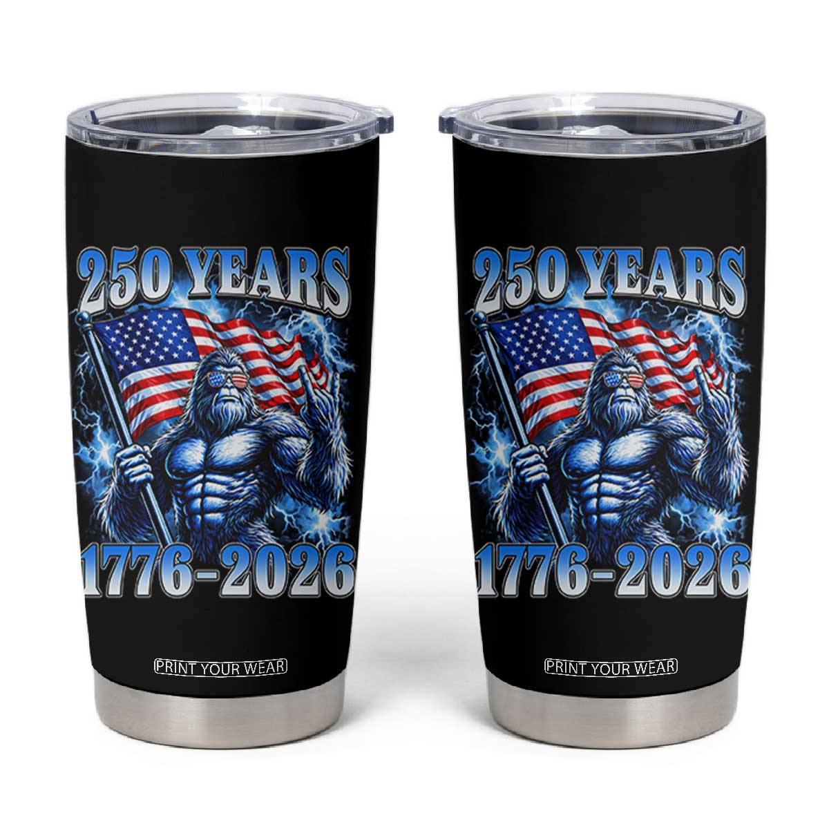 Bigfoot 250th Anniversary America Tumbler Cup 250 Years Of Freedom 4th July 1776 2026 Patriotic Flag TS10 Black Print Your Wear