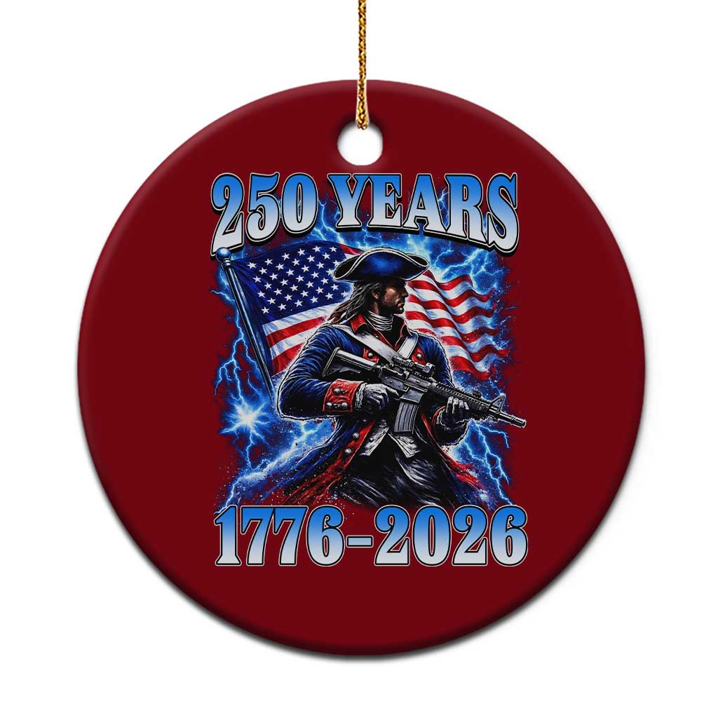 250th Anniversary Yankee Spirit Ceramic Ornament 1776 2026 Patriotic Tactical Minuteman US Flag TS10 1pc Red Print Your Wear