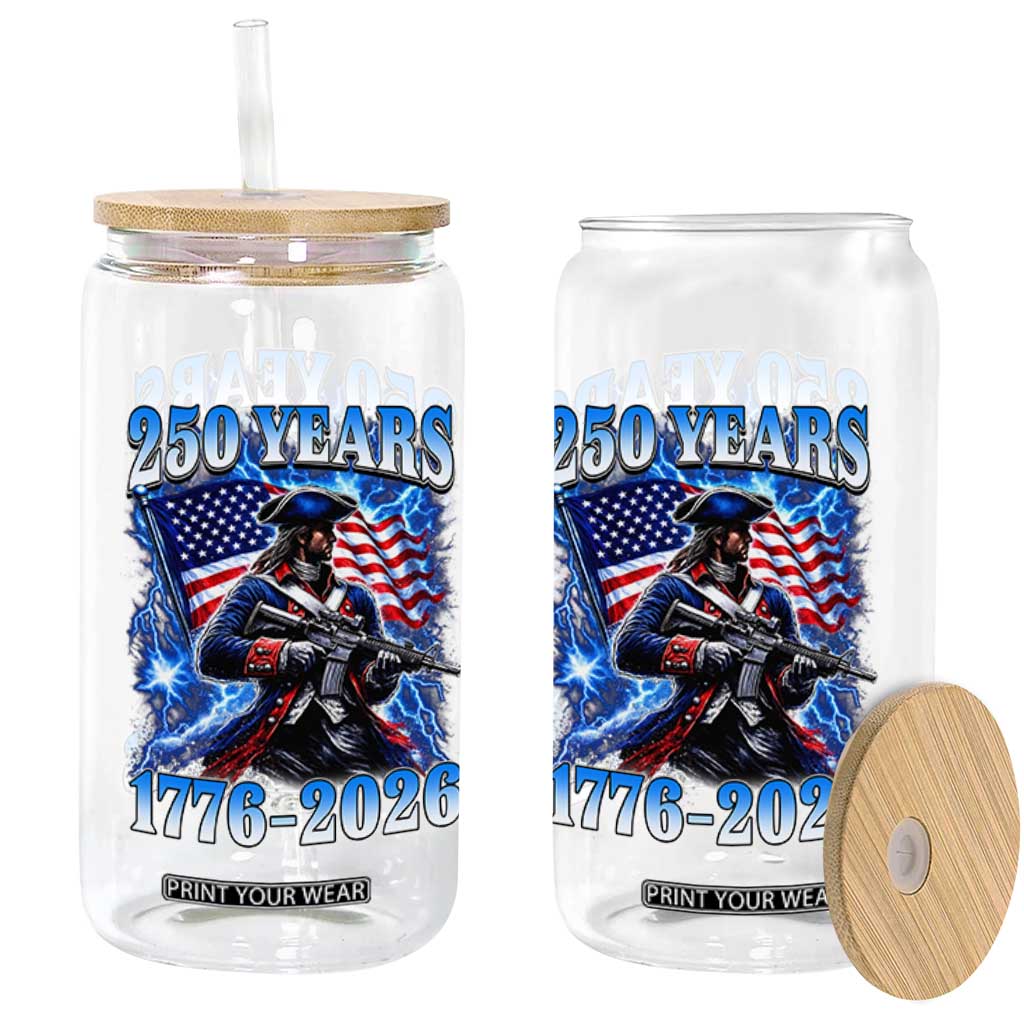 250th Anniversary Yankee Spirit Glass Can 1776 2026 Patriotic Tactical Minuteman US Flag TS10 Print Your Wear