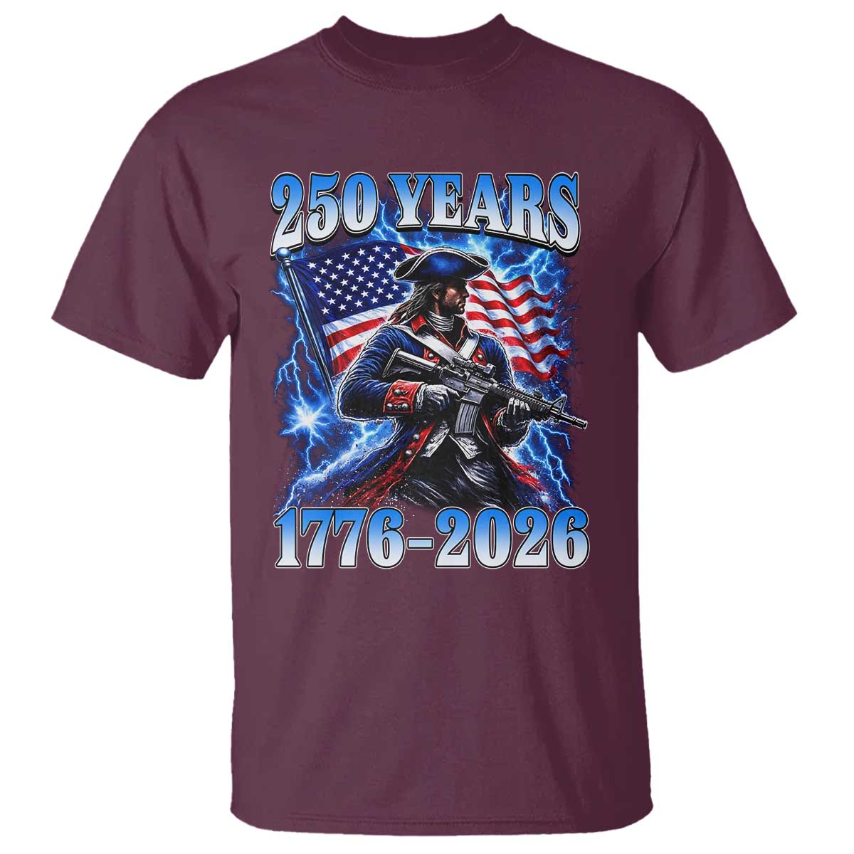 250th Anniversary Yankee Spirit T Shirt 1776 2026 Patriotic Tactical Minuteman US Flag TS10 Maroon Print Your Wear