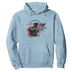 250 Years Anniversary Yankee Spirit Hoodie 1776 2026 Patriotic Tactical Minuteman Independence Day 4th July US Flag TS10 Light Blue Print Your Wear