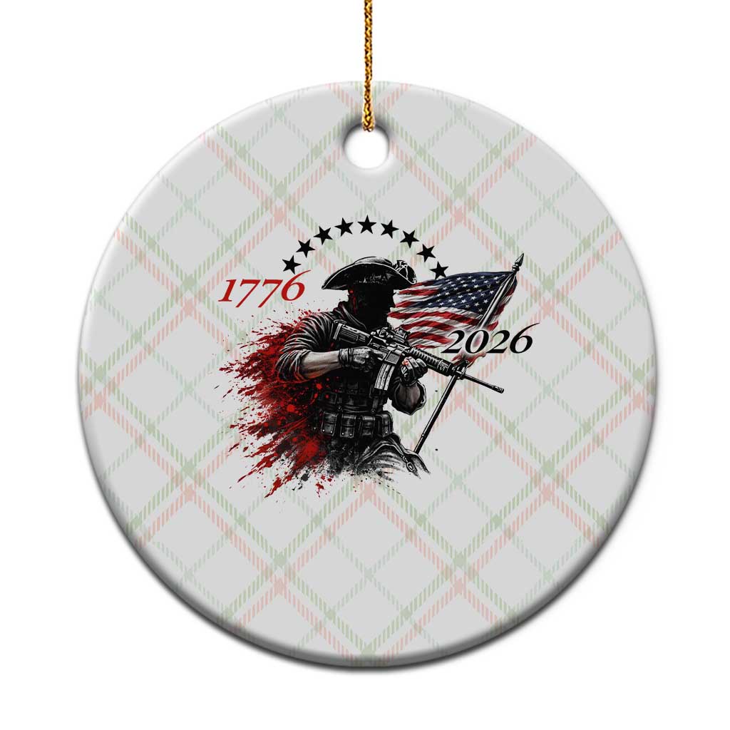 250 Years Anniversary Yankee Spirit Ceramic Ornament 1776 2026 Patriotic Tactical Minuteman Independence Day 4th July US Flag TS10 1pc Christmas Plaid Print Your Wear