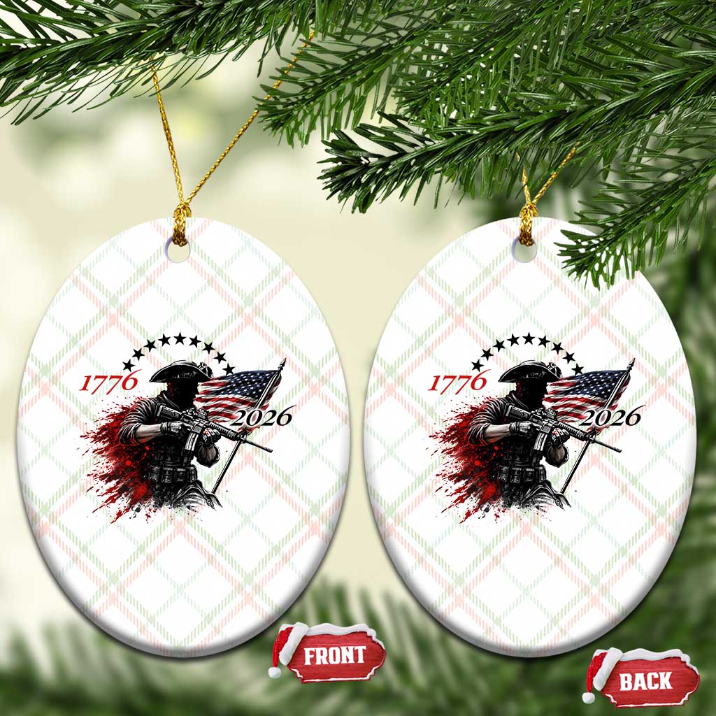 250 Years Anniversary Yankee Spirit Ceramic Ornament 1776 2026 Patriotic Tactical Minuteman Independence Day 4th July US Flag TS10 Print Your Wear