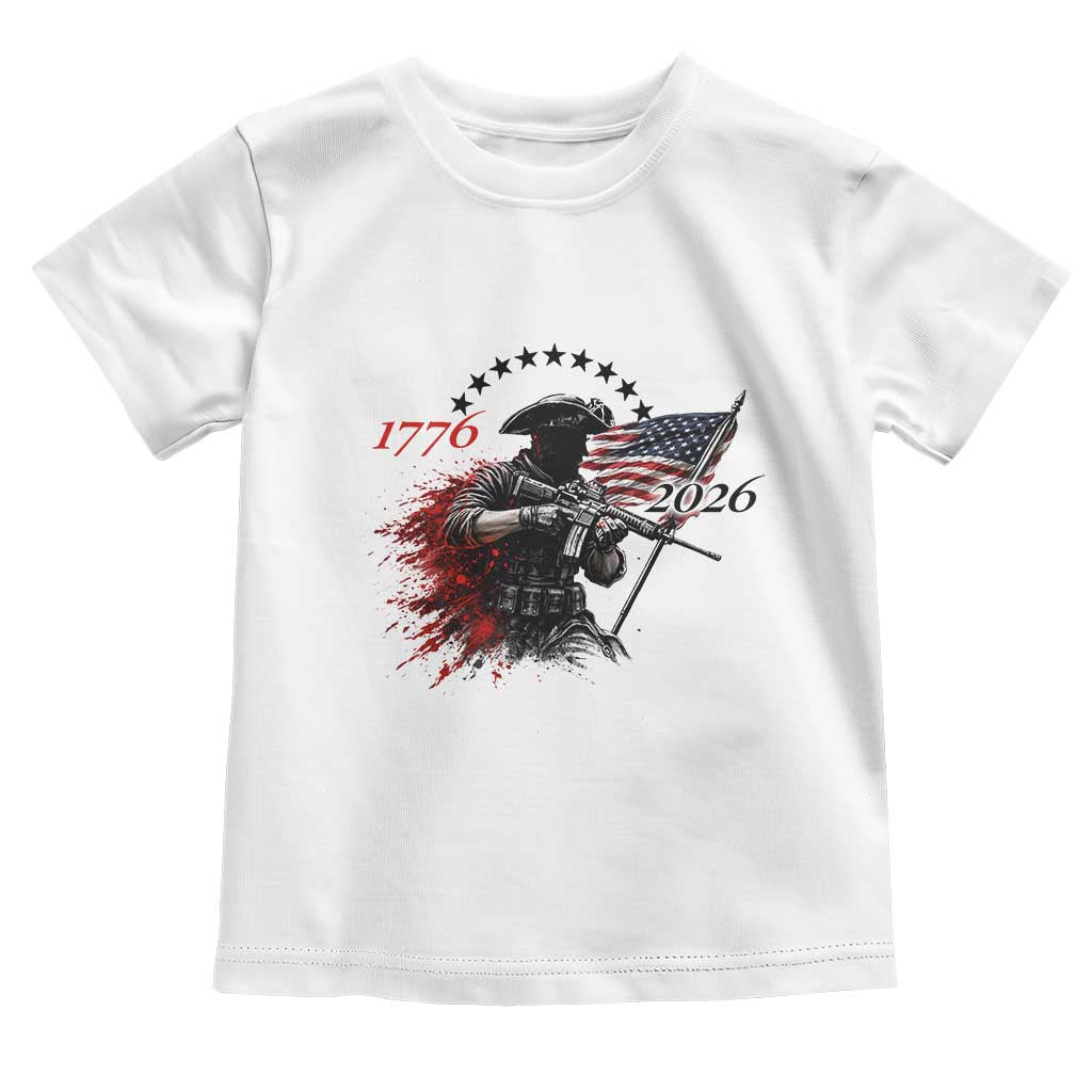 250 Years Anniversary Yankee Spirit Toddler T Shirt 1776 2026 Patriotic Tactical Minuteman Independence Day 4th July US Flag TS10 White Print Your Wear