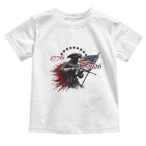 250 Years Anniversary Yankee Spirit Toddler T Shirt 1776 2026 Patriotic Tactical Minuteman Independence Day 4th July US Flag TS10 White Print Your Wear