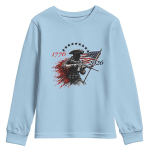 250 Years Anniversary Yankee Spirit Youth Sweatshirt 1776 2026 Patriotic Tactical Minuteman Independence Day 4th July US Flag TS10 Light Blue Print Your Wear