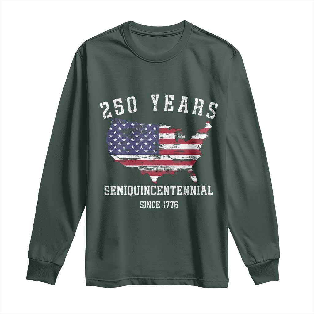 USA 250th Anniversary Long Sleeve Shirt United States Semiquincentennial 1776 2026 Patriotic Independence Day TS10 Dark Forest Green Print Your Wear