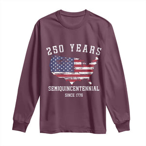 USA 250th Anniversary Long Sleeve Shirt United States Semiquincentennial 1776 2026 Patriotic Independence Day TS10 Maroon Print Your Wear